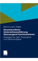 Verantwortliche Unternehmensführung Überzeugend Kommunizieren
