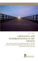 Lebenssinn und Suizidprävention in der Ukraine