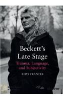 Beckett’s Late Stage