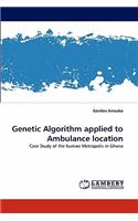 Genetic Algorithm Applied to Ambulance Location