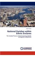 National Parishes within Ethnic Enclaves