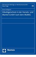 Glaubigerschutz in Der Vorrats- Und Mantel-Gmbh Nach Dem Momig