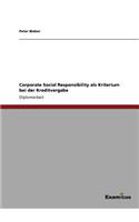 Corporate Social Responsibility als Kriterium bei der Kreditvergabe: (German)