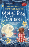 Mama, Papa, lehnt euch zurück