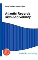 Atlantic Records 40th Anniversary: (English)