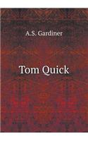 Tom Quick