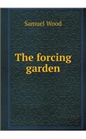 The Forcing Garden