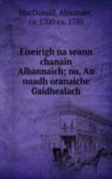 Eiseirigh na seann chanain Albannaich