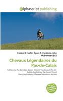 Chevaux Lgendaires Du Pas-de-Calais