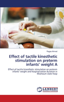 Effect of tactile kinesthetic stimulation on preterm infants' weight A