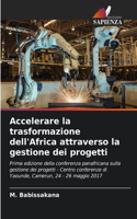 Accelerare la trasformazione dell'Africa attraverso la gestione dei progetti