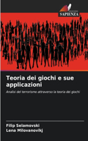 Teoria dei giochi e sue applicazioni