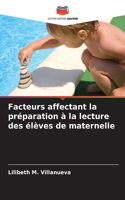 Facteurs affectant la préparation à la lecture des élèves de maternelle