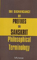 The Significance of Prefixes in Sanskrit Philosophical Terminology