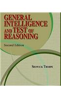 General Intelligence and Test of Reasoning