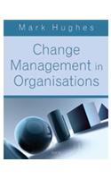 Change Management in Organisations