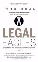 Legal Eagles: Stories of the Top Seven Indian Lawyers