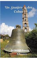 Un guajiro y dos Cubas