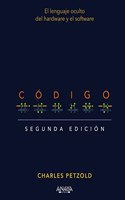 Codigo. Segunda edicion: El lenguaje oculto del hardware y el software