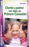 Charlas a padres con hijos en Primera Comunion