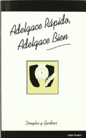 Adelgace rapido, adelgace bien