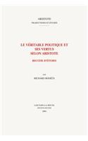 Le Veritable Politique Et Ses Vertus Selon Aristote