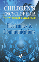 Children's Encyclopedia Electronics & Communications