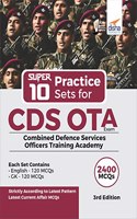 Super 10 Practice Sets for CDS OTA Exam 2nd Edition - Combined Defence Services Afficers Training Academy