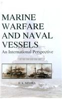 Marine Warfare and Naval Vessels: An International Perspective