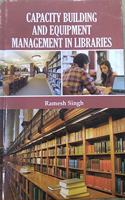 Capacity Building And Equipment Management In Libraries