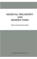 Medieval Philosophy and Modern Times