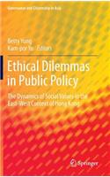 Ethical Dilemmas in Public Policy