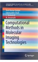 Computational Methods in Molecular Imaging Technologies