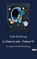 Dame en noir - Volume VI