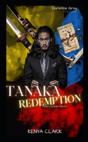 Tanaka Redemption: Yakuza Claimed Series