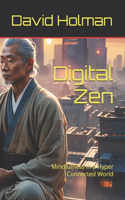 Digital Zen