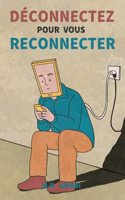 Déconnectez pour vous reconnecter