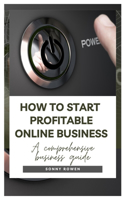 How to Start Profitable Online Business