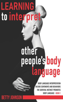 Learning To Interpret Other People's Body Language