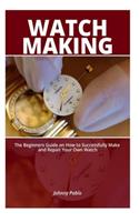 Watch Making