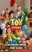 Toy Story Coloring Book for Kids: Great Activity Book to Color All Your Favorite Toy Story Characters