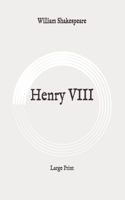 Henry VIII: Large Print