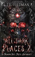 All Dark Places 2