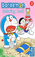 Doraemon Coloring Book Vol2: Funny Coloring Book With 40 Images For Kids of all ages with your Favorite "Doraemon" Characters.