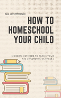 How To Homeschool Your Child