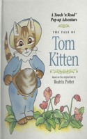 The Tale of Tom Kitten: (Annotated Edition)
