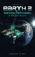 Earth 2 - Water Pathway