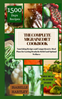 Complete Migraine Diet Cookbook