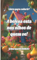 A beleza esta nos olhos de quem ve!