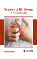 Treatment of Skin Diseases: A Practical Guide